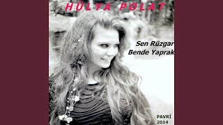 Sen Rüzgar Bende Yaprak (Pavri)