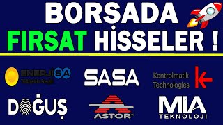 BORSADA BU HİSSELERDE FIRSAT ZAMANI ! #mıatk #kontr  #sasa  #astor #borsa