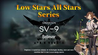 Arknights SV-9 Guide Low Stars All Stars