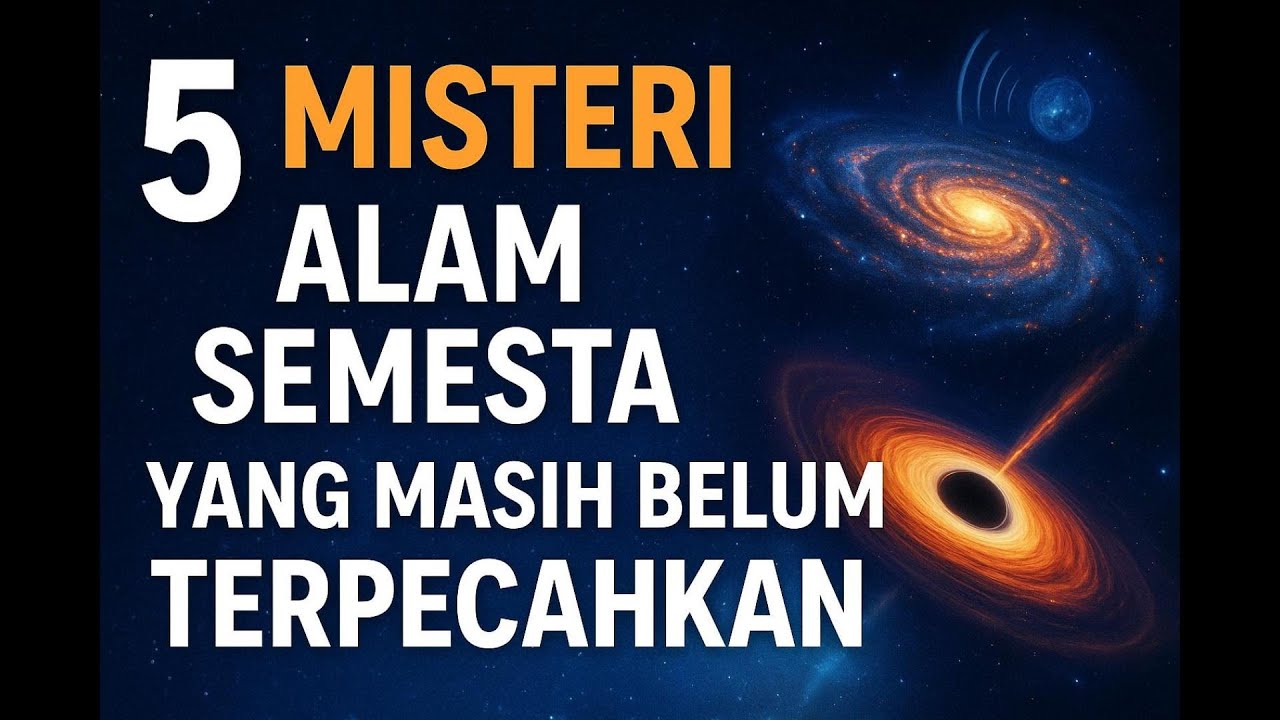 5 Misteri Alam Semesta Yang Masih Belum Terpecahkan Youtube