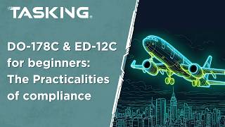 DO-178C & ED-12C for beginners: The practicalities of compliance