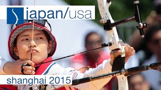 Japan v USA – recurve women's team bronze | Shanghai 2015 Archery World Cup S1