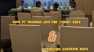 RUPS \u0026 UNBOXING SOUVENIR PT PAKUWON JATI TBK (PWON) 2024