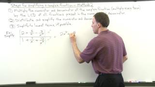 Simplifying a Complex Fraction - Method 2 (Part 1)