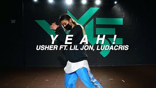 Yeah - Usher ft. Lil Jon & Ludacris Dance | Tiana Shern Choreography