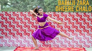 Babuji Zara Dheere Chalo - Bollywood Dance | Dance Cover | Prantika Adhikary | Pankaj Adhikary Edit