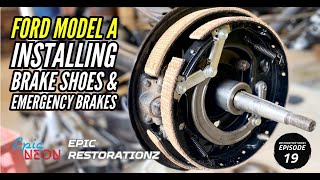 1930 Ford Model A | Emergency Brake | Rear Brakes and Brake Shoes