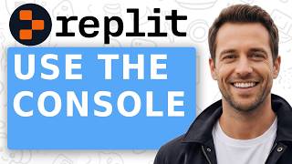How to Use the Console in Replit [2026 Step-by-Step Beginner Tutorial]