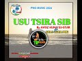 USU TSIRA SIB__ BY AWXZ KUNAI 55-STAR FT SOLO NAKA PNG__2024 PNG MUSIC [SOLO NAKA PRODS @TSP]🎵🔥🇬🇦