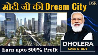 Earn Profit Upto 500% | Real Estate Opportunity | Dholera Smart City | Case Study 2022 | CoachBSR