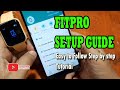 FitPro Setup Guide - Step by Step Process - Complete Guide