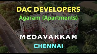 Medavakkam Apartments For Sale | Flats in Chennai | DAC Agaram | Chennai Flats and Properties