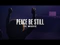 Peace Be Still | TC Music Feat. LaBreta Johnson