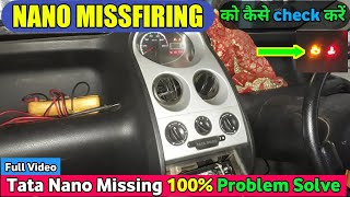 Tata Nano Missing Problem | Tata Nano missfiring problem | pura process😱 | Ballubhai Nt