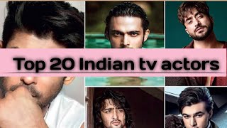 top  indian tv serial actors male |top  handsome indian tv actors