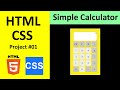 HTML CSS Project 1 - Create a Simple Calculator in HTML & CSS