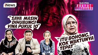 Terungkap! Vina Sempat Ajak Temannya Main Jam 10 Malam Sebelum Ajal - Rakyat Bersuara 30/07