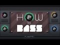 How To Bass 134: Insanity Bass How To Bass 134: Insanity Bass