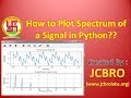 How to do Spectral analysis or FFT of Signal in Python??