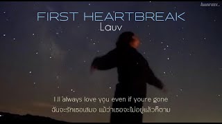 [THAISUB] Lauv - First Heartbreak แปลไทย