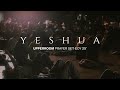 Yeshua - UPPERROOM Prayer Set EOY 25’