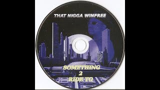 That Nigga Winfree/Glass City