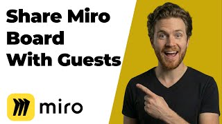 How To Share Miro Board With Guests (2026 Easy Guide)