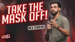 Nick Ferreiro - Take The Mask Off!