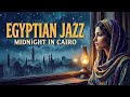 Midnight in Cairo | Smooth Egyptian Jazz & Rain | Deep Focus & Study 🌙🌧️