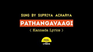 Pathangavaagi song lyrics in Kannada| Meravanige | @FeelTheLyrics