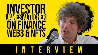 James Altucher on Modern Finance, Web3 & NFTs