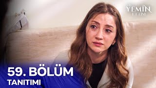 Bir Yemin Ettim 59. Bölüm Tanıtımı