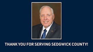 Sedgwick County thanks District 3 Commissioner David Dennis for his service!