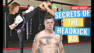 SECRETS OF THE HEAD KICK KO - WITH UFC FIGHTER JIMMY CRUTE