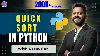 Lec-53: Quick Sort in Python 🐍 with Code | DSA in Python 🐍