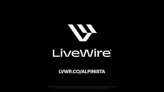 Livewire Alpinista 2025, réservez votre essai chez Mob'Elec