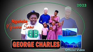 Ngelela Ng'wana Samo-George Charles _Official Video