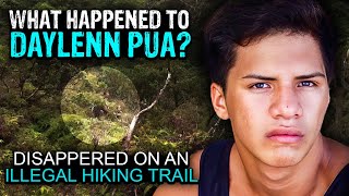 Disappeared While Hiking An Illegal Trail | The Unsolved Case of Daylenn Pua