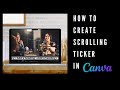 How to Create Scrolling Ticker in Canva