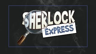 Sherlock Express