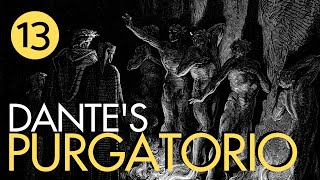 Dante's Purgatorio Part 13 - The Lustful