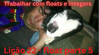 Lição 22 - float parte 5. Trabalhar com floats e integers #java #programming #programação