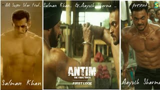 Antim Fullscreen whatsapp status |Salman Khan status|Aayush Sharma status|BNG status |AA Super Star