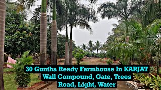 Developed 30 guntha farmhouse for sale in karjat. Sai Properties 9773181911/8655885050