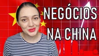 6 DICAS para fazer NEGÓCIOS NA CHINA | Dominando o Mandarim