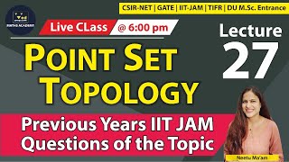 Point Set Topology | Previous Year Questions | CSIR | NET | GATE | IIT JAM | DU| Maths Academy