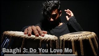 Baaghi 3: Do You Love Me | Disha Patani | Tiger Shroff