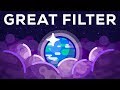 Why Alien Life Would be our Doom - The Great Filter