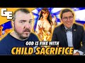 THIS Is Proof God Is FINE With Child Sacrifice!