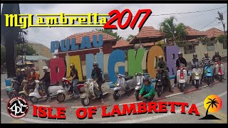 MyLambretta 2017 ] Lambretta Kelantan ] ADL ] isle of lambretta